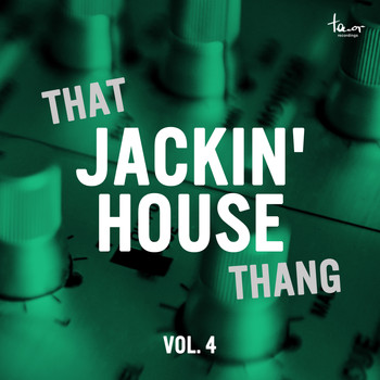 Various Artists - That Jackin' House Thang, Vol. 4