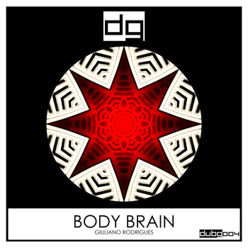 Giuliano Rodrigues - Body Brain