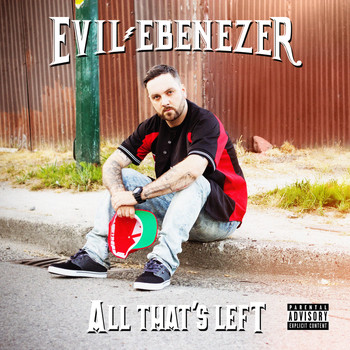 Evil Ebenezer & Factor Chandelier - All That's Left (Explicit)