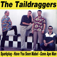 The Taildraggers - Taildraggers