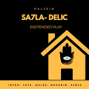 Dal3ein - Sa7la- Delic (Explicit)