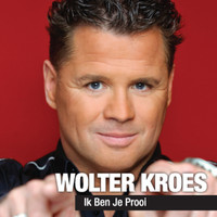 Wolter Kroes - Ik Ben Je Prooi