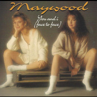 Maywood - You And I (Face To Face)