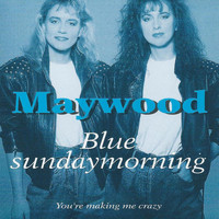 Maywood - Blue Sundaymorning