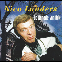 Nico Landers - De Kanarie Van Arie