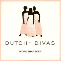 Dutch-Divas - Work That Body