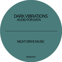 Dark Vibrations - Audio for Data