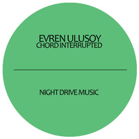 Evren Ulusoy - Chord Interrupted