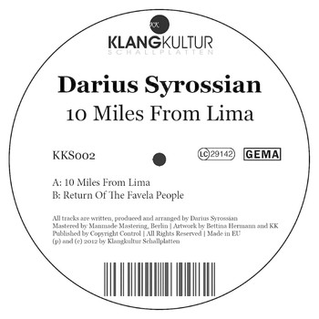 Darius Syrossian - 10 Miles from Lima