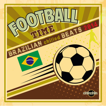 Various Artists - Football Time (Brazilian Chilled Beats 2014)