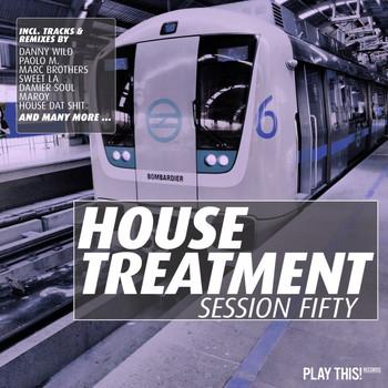 Various Artists - House Treatment, Session Fifty