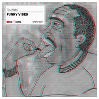 Tourneo - Funky Vibes (Radio Edit)