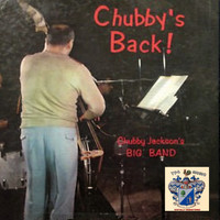 Chubby Jackson - Chubby's Back