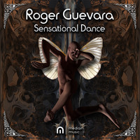 Roger Guevara - Sensational Dance