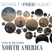 Royalty Free Music Maker - Royalty Free Music: Cities of the World (North America)