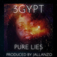 3gypt - Pure Lies