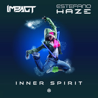 Impact, Estefano Haze - Inner Spirit