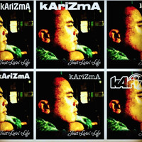Karizma - Just Livin' Life