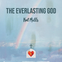 Kat Mills - The Everlasting God