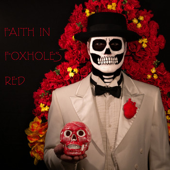 Faith In Foxholes - Red