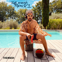 The Wash - Just Enough Remix 1