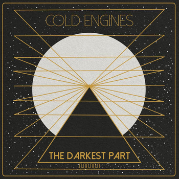 Cold Engines - The Darkest Part