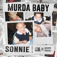 Sonnie - Murda Baby (Explicit)