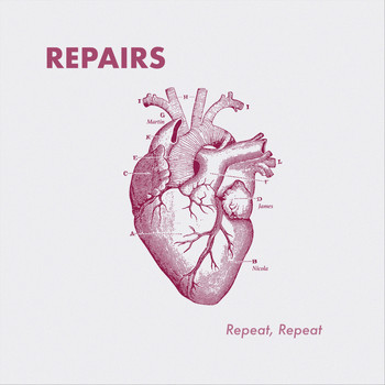 Repairs - Repeat, Repeat (Explicit)
