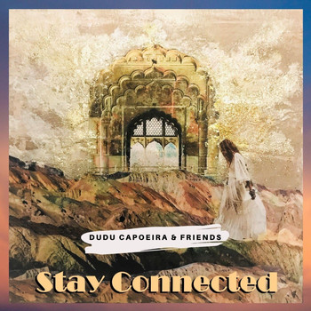 Dudu Capoeira - Stay Connected