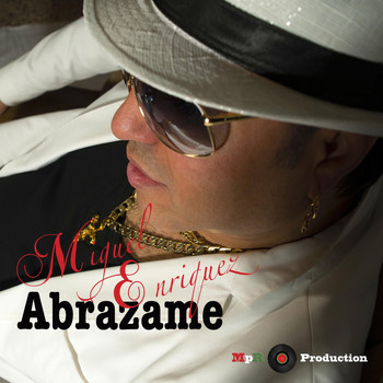 Miguel Enriquez - Abrazame