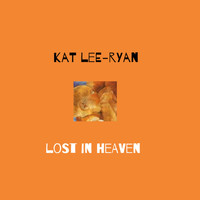 Kat Lee-Ryan - Lost in Heaven