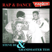 Fancy feat. Grandmaster Tess & Steve D5 - Rap & Dance (Hit Collection)