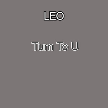 Leo - Turn to U