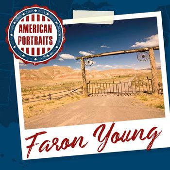 Faron Young - American Portraits: Faron Young