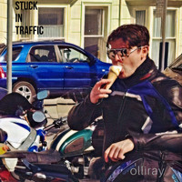 olliray / - Stuck in Traffic