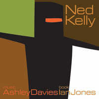 Ashley Davies / - Ned Kelly