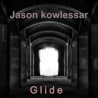 Jason kowlessar / - Glide