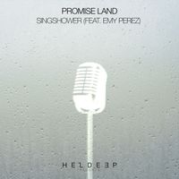 Promise Land - Singshower (feat. Emy Perez)