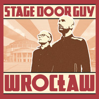 Stage Door Guy / - Wrocław