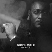 dutchavelli - Black (Explicit)