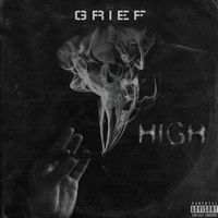 GRIEF / - High