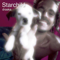 Draska - Starchild