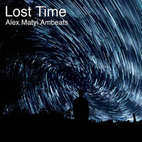 Alex Matyi Ambeats - Lost Time