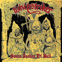 Whipstriker - Seven Inches of Hell, Pt. 1 (Explicit)