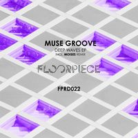 Muse Groove - Deep Waves EP