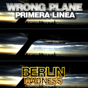 Wrong Plane - Primera Linea