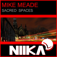Mike Meade - Sacred Spaces