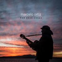 Marcelo Ortiz - Por Esas Cosas
