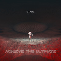 Stade - Achieve the Ultimate