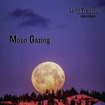 Lynn Tredeau - Moon Gazing
